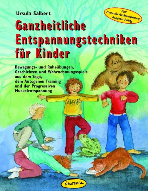 Cover-Bild Ganzheitliche Entspannungstechniken für Kinder