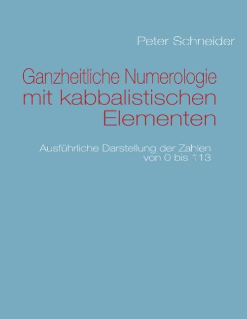 Cover-Bild Ganzheitliche Numerologie mit kabbalistischen Elementen
