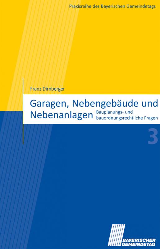 Cover-Bild Garagen, Nebengebäude und Nebenanlagen