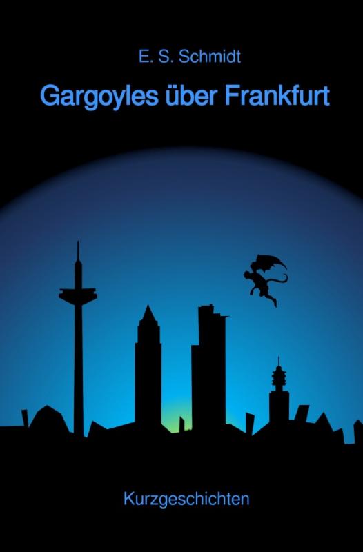 Cover-Bild Gargoyles über Frankfurt