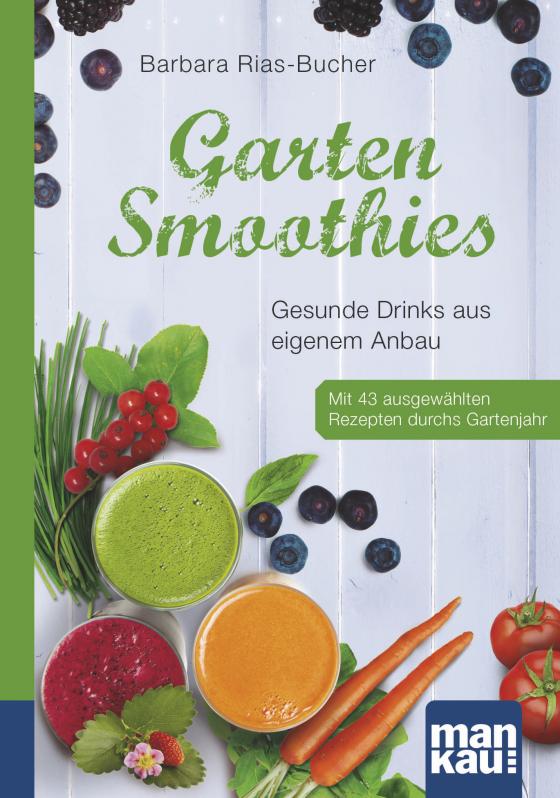 Cover-Bild Garten-Smoothies. Kompakt-Ratgeber