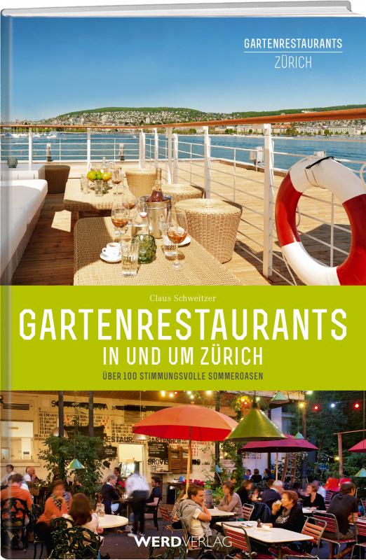 Cover-Bild Gartenrestaurants in und um Zürich