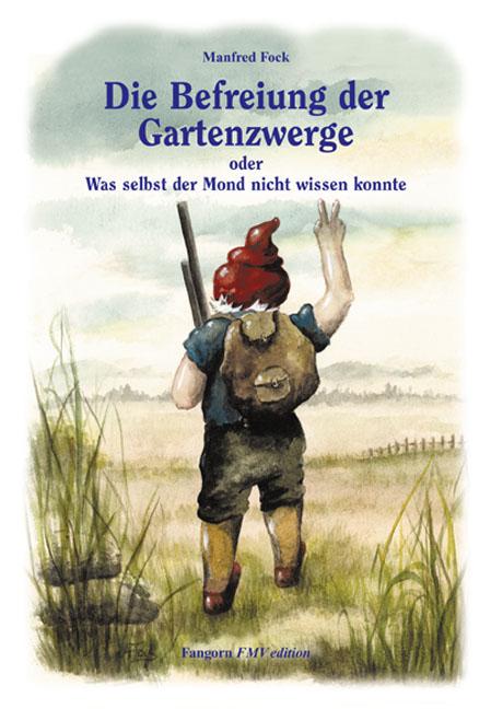 Cover-Bild Gartenzwergtrilogie / Die Befreiung der Gartenzwerge