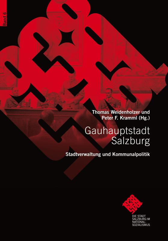 Cover-Bild Gauhauptstadt Salzburg. Stadtverwaltung und Kommunalpolitik