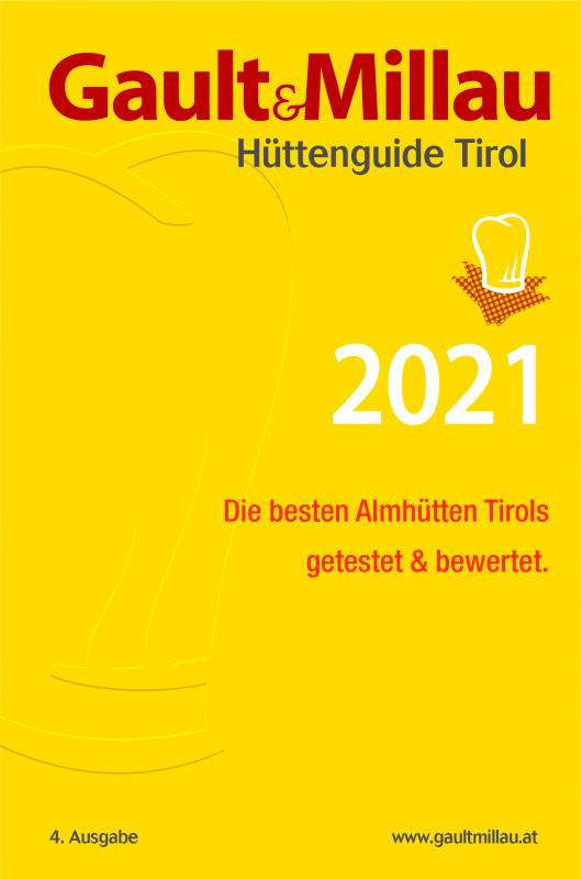 Cover-Bild Gault&Millau Hüttenguide Tirol 2021