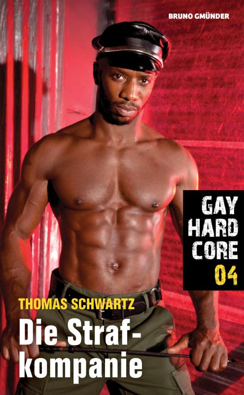 Cover-Bild Gay Hardcore 04: Die Strafkompanie