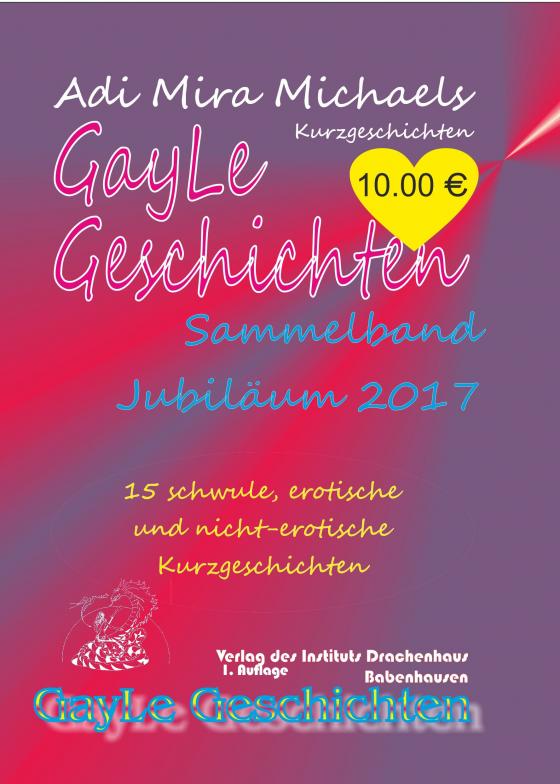 Cover-Bild Gayle Erotische Geschichten -- Jubiläumsband 2017