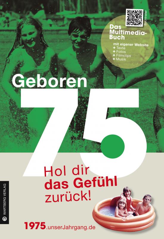Cover-Bild Geboren 1975 - Hol dir das Gefühl zurück!
