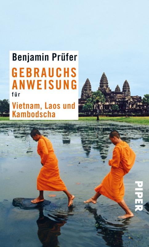 Cover-Bild Gebrauchsanweisung für Vietnam, Laos und Kambodscha