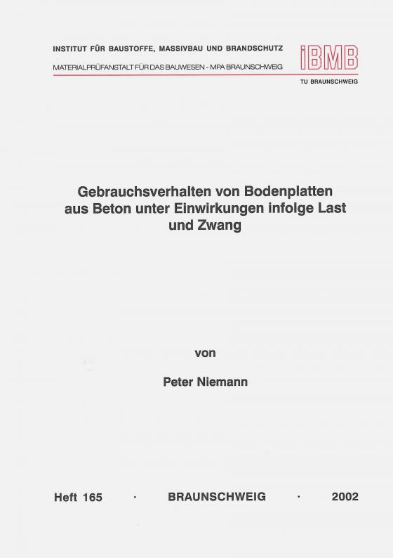 Cover-Bild Gebrauchsverhalten von Bodenplatten aus Beton unter Einwirkungen infolge Last und Zwang