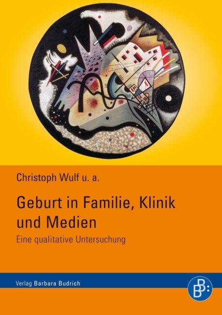 Cover-Bild Geburt in Familie, Klinik und Medien