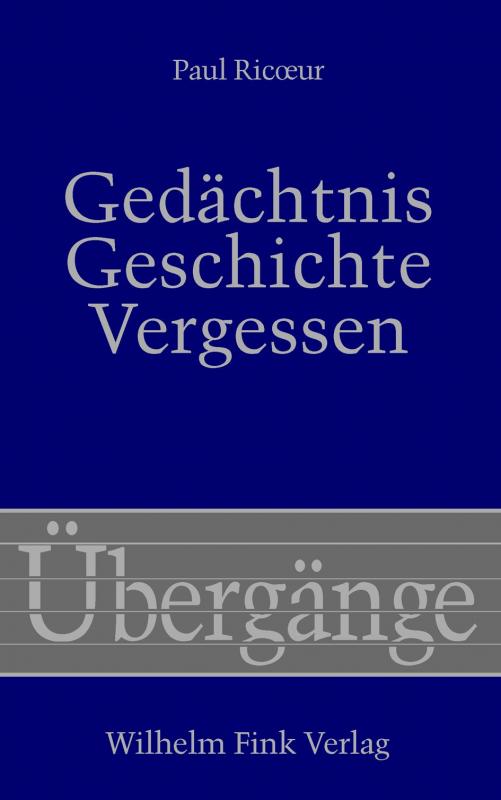 Cover-Bild Gedächtnis, Geschichte, Vergessen