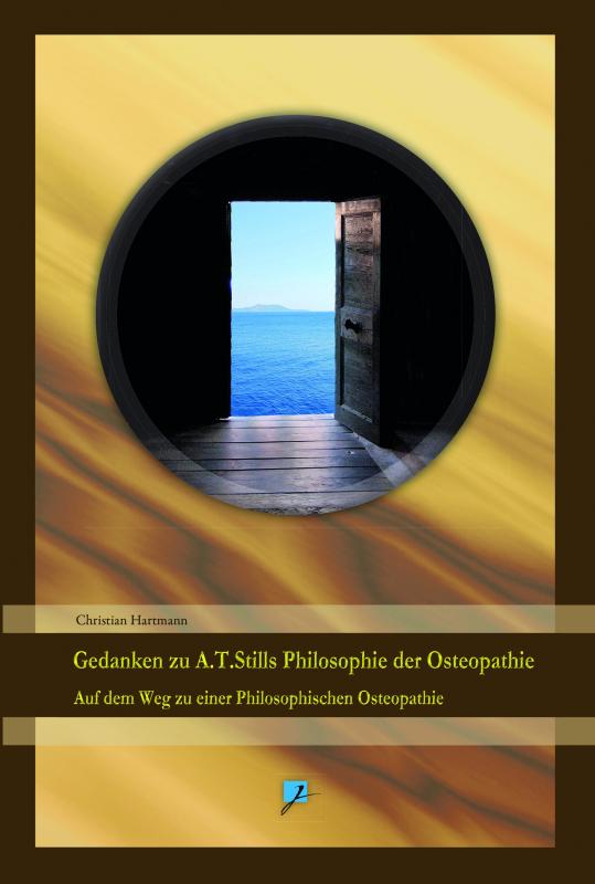 Cover-Bild Gedanken zu A.T. Stills Philosophie der Osteopathie