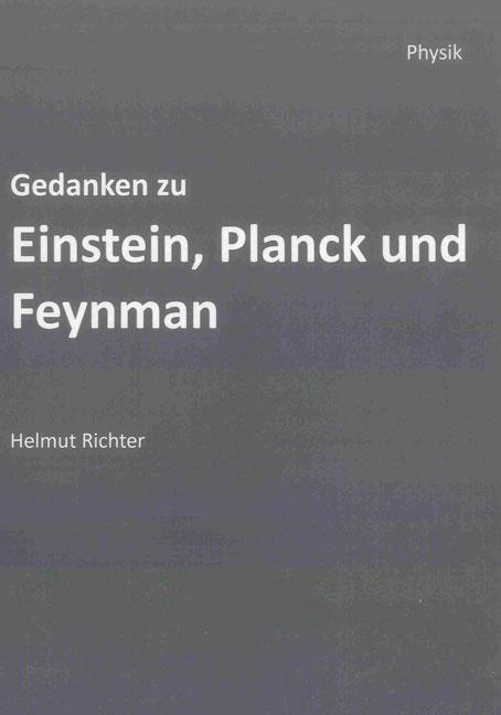 Cover-Bild Gedanken zu Einstein, Planck und Feynman