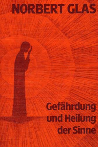 Cover-Bild Gefährdung und Heilung der Sinne