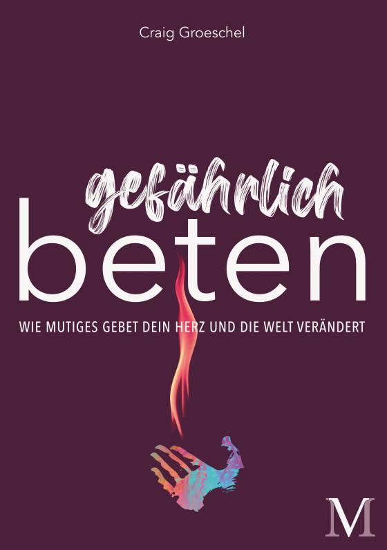 Cover-Bild Gefährlich beten