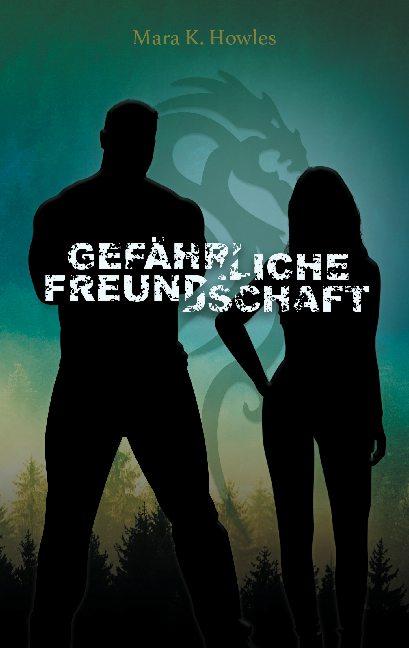 Cover-Bild Gefährliche Freundschaft