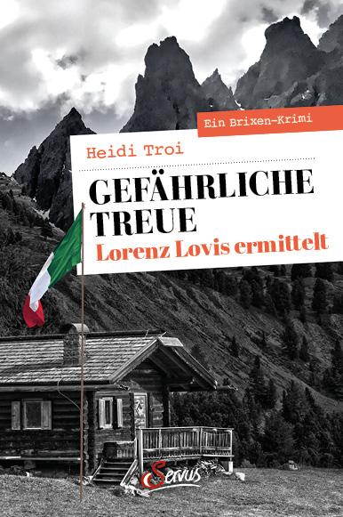 Cover-Bild Gefährliche Treue. Lorenz Lovis ermittelt