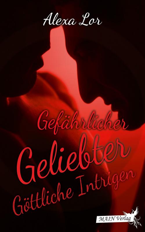 Cover-Bild Gefährlicher Geliebter - Göttliche Intrigen