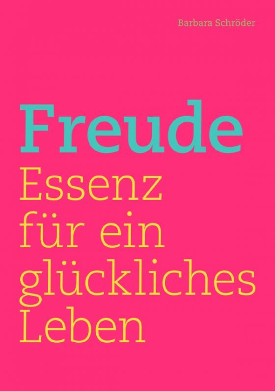 Cover-Bild Gefühle und Genüsse / FREUDE