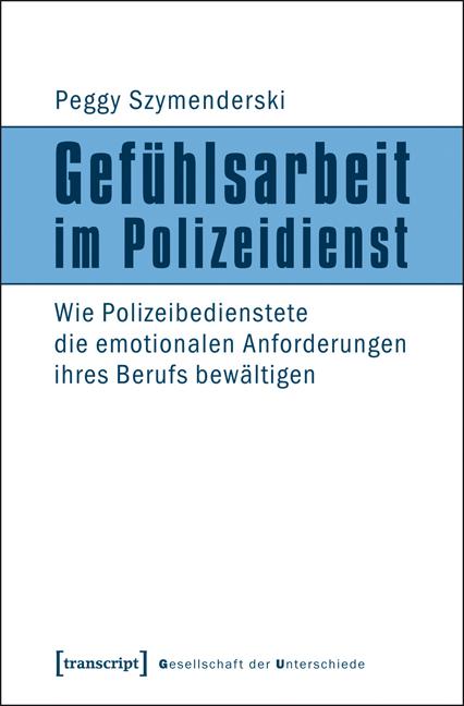 Cover-Bild Gefühlsarbeit im Polizeidienst