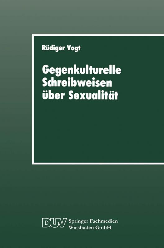 Cover-Bild Gegenkulturelle Schreibweisen über Sexualität