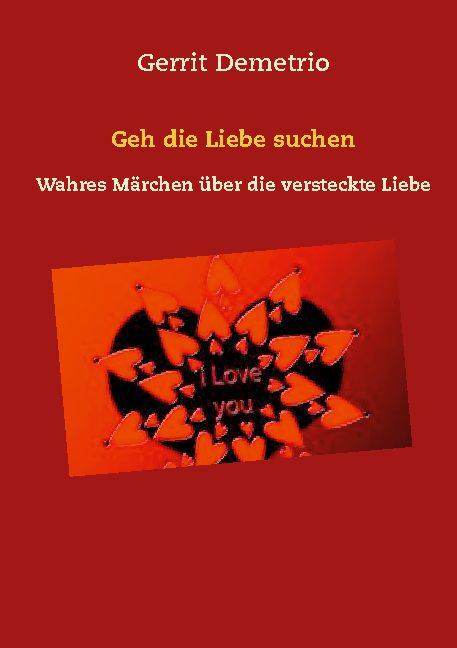 Cover-Bild Geh die Liebe suchen