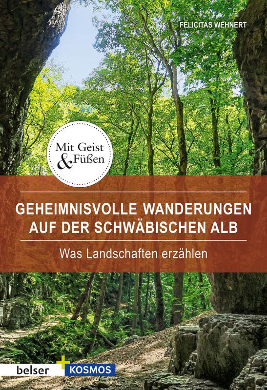 Cover-Bild Geheimnisvolle Wanderungen auf der Schwäbischen Alb