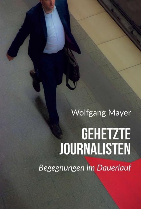 Cover-Bild Gehetzte Journalisten