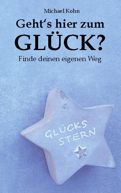 Cover-Bild Geht's hier zum Glück?