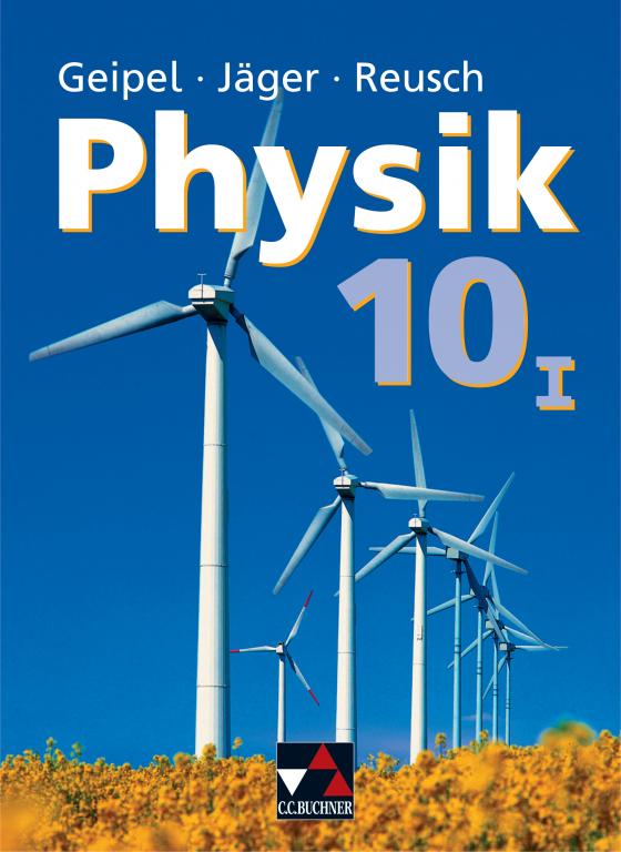 Cover-Bild Geipel – Jäger – Reusch, Physik / Geipel – Jäger – Reusch, Physik 10/I