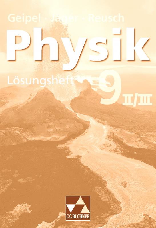 Cover-Bild Geipel – Jäger – Reusch, Physik / Geipel – Jäger – Reusch, Physik LH 9/II/III