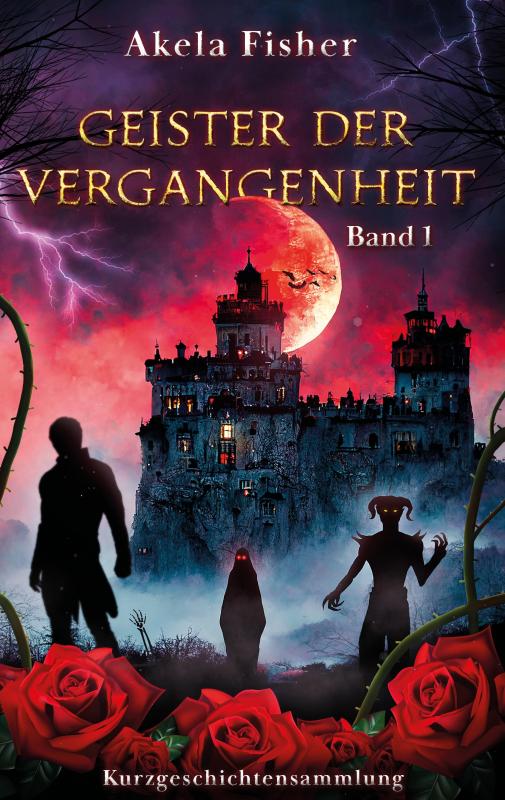 Cover-Bild Geister der Vergangenheit Band 1