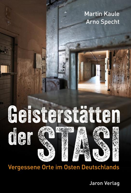 Cover-Bild Geisterstätten der Stasi
