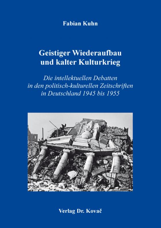 Cover-Bild Geistiger Wiederaufbau und kalter Kulturkrieg