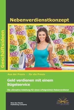 Cover-Bild Geld verdienen mit einem Bügelservice