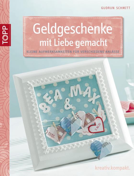 Cover-Bild Geldgeschenke mit Liebe gemacht