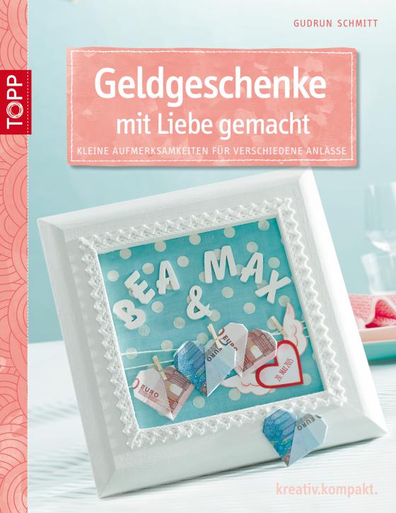 Cover-Bild Geldgeschenke mit Liebe gemacht