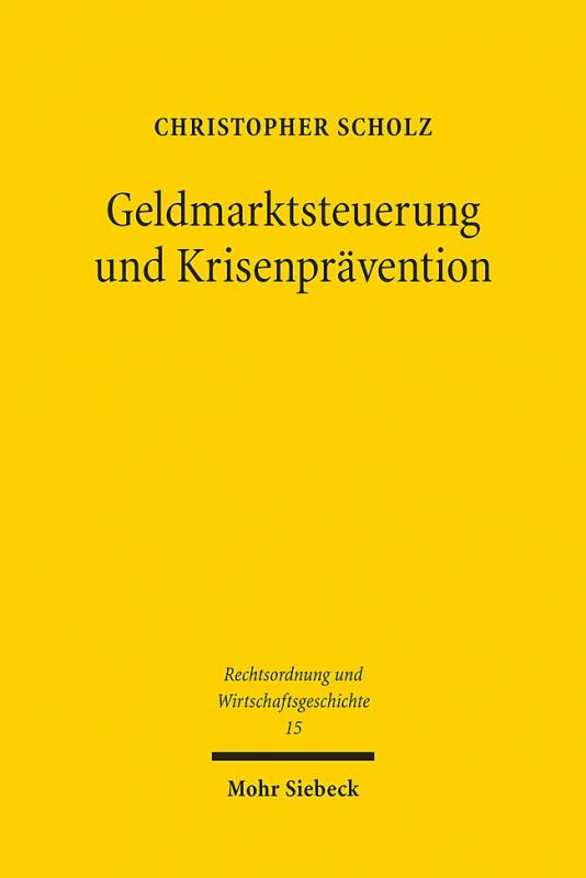 Cover-Bild Geldmarktsteuerung und Krisenprävention