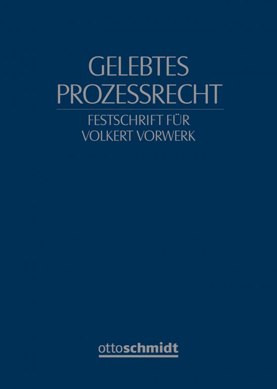 Cover-Bild Gelebtes Prozessrecht