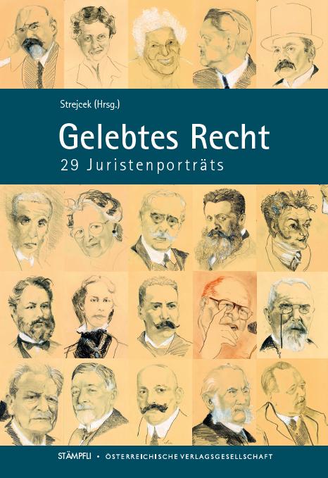 Cover-Bild Gelebtes Recht - 29 Juristenporträts Mit 20 Porträtzeichnungen von Ulli Klepalski
