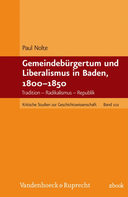 Cover-Bild Gemeindebürgertum und Liberalismus in Baden, 1800–1850