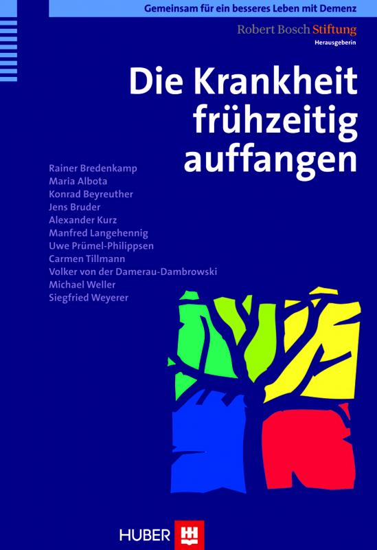 Cover-Bild Gemeinsam für ein besseres Leben mit Demenz / Die Krankheit frühzeitig auffangen