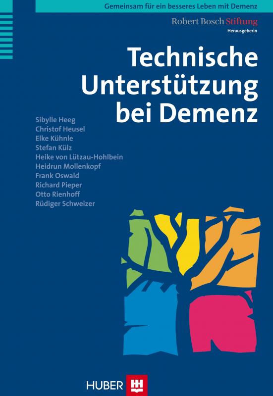 Cover-Bild Gemeinsam für ein besseres Leben mit Demenz / Technische Unterstützung bei Demenz