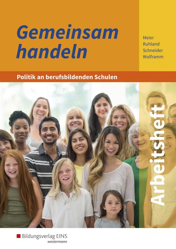 Cover-Bild Gemeinsam handeln / Gemeinsam handeln - Politik an berufsbildenden Schulen