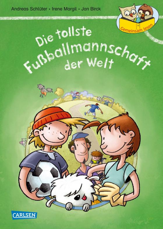 Cover-Bild Gemeinsam lesen: Die tollste Fußballmannschaft der Welt (Neuausgabe)