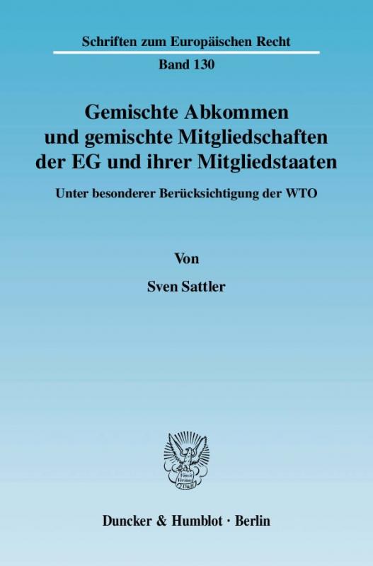 Cover-Bild Gemischte Abkommen und gemischte Mitgliedschaften der EG und ihrer Mitgliedstaaten.