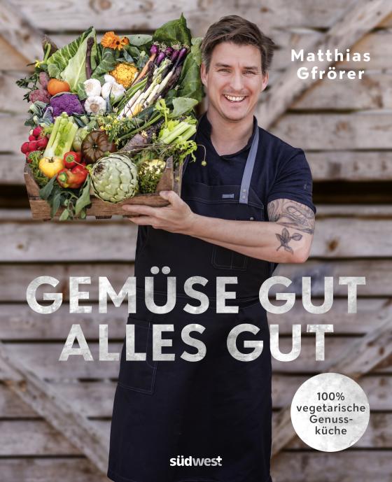 Cover-Bild Gemüse gut, alles gut