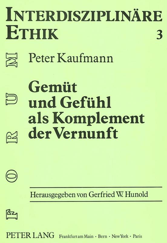 Cover-Bild Gemüt und Gefühl als Komplement der Vernunft