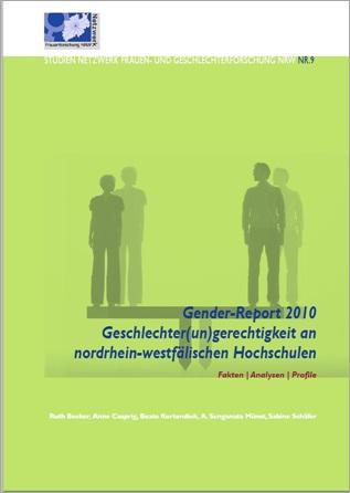 Cover-Bild Gender-Report 2010. Geschlechter(un)gerechtigkeit an nordrhein-westfälischen Hoschschulen. Fakten, Analysen, Profile.